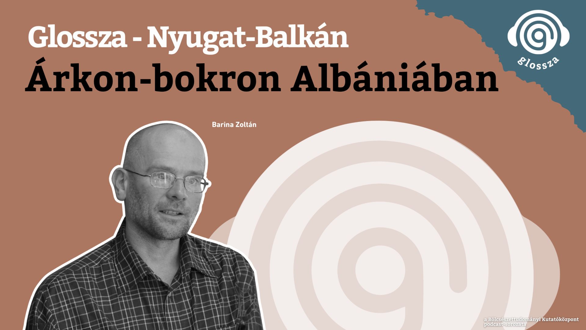Glossza – Nyugat-Balkán 1.: Árkon-bokron Albániában (76)